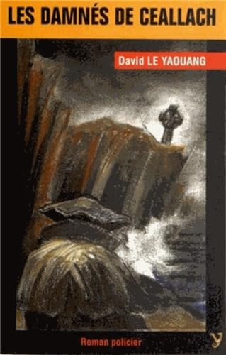 LES DAMNES DU CEALLACH 9782914855969