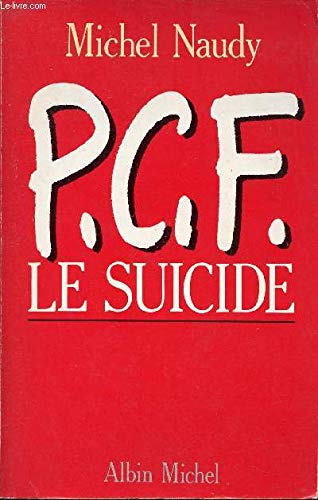 P.C.F. : le suicide 9782226026422