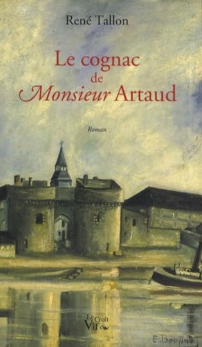 Le cognac de Monsieur Artaud 9782916104492