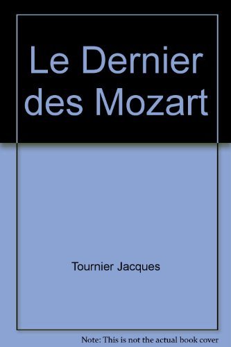 Le dernier des Mozart 9782912632869