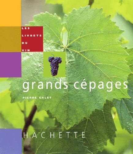 Les Grands Cépages 9782012365513