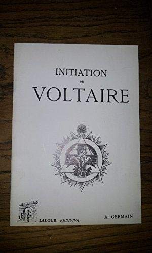 Initiation de Voltaire (Rediviva) 9782891292894
