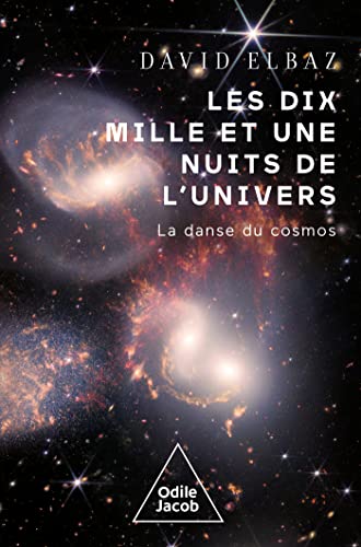 Les dix Mille et Une Nuits de l'univers: La Danse du cosmos 9782738154798