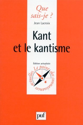 Kant et le Kantisme 9782130440741