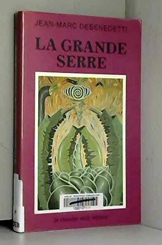 La grande serre 9782862741482