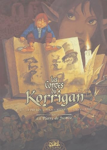 Les Contes du Korrigan, tome 4 : La Pierre de justice 9782845657816