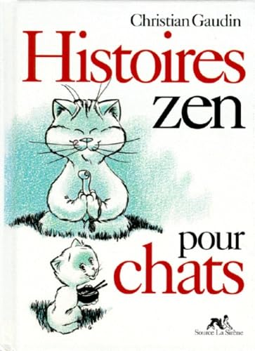 Histoires zen pour chats 9782884610100