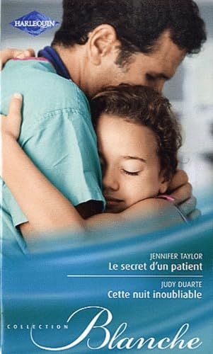 Le secret d'un patient ; Cette nuit inoubliable 9782280245531