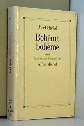 Bohême bohème: Récit 9782226054128