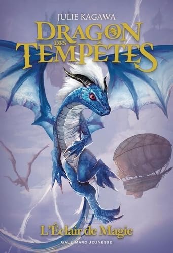 Dragon des tempêtes: L'Éclair de Magie (1) 9782075206440