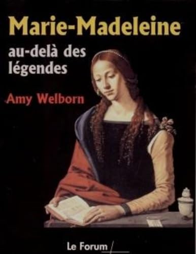 Marie-Madeleine, au delà des légendes 9782916053073