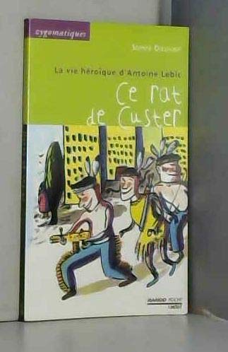 Ce rat de Custer 9782740415023
