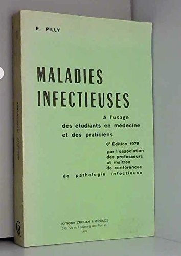 Maladies infectieuses : à l'usage des étudiants en médecine et des praticiens 9782855100050