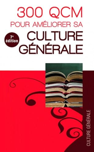 300 QCM pour améliorer sa culture générale 7e édition 9782759013548