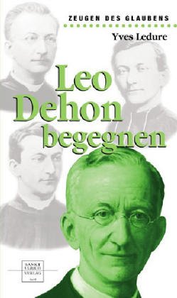 Leo Dehon begegnen 9783936484540
