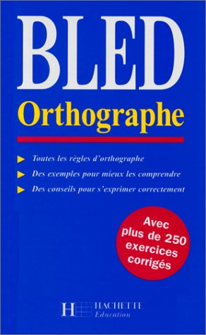 Bled orthographe 9782011673961