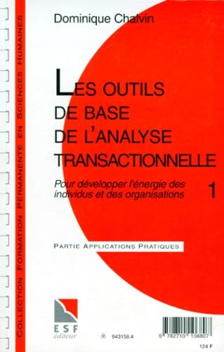 Les outils de base de l'analyse transactionnelle 9782710106807