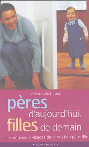 Pères d'aujourd'hui, filles de demain 9782501042093