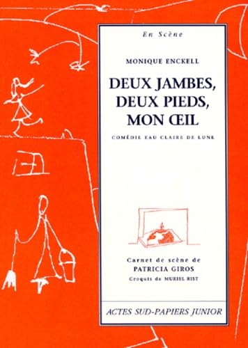 Deux jambes, deux pieds, mon oeil 9782742711307