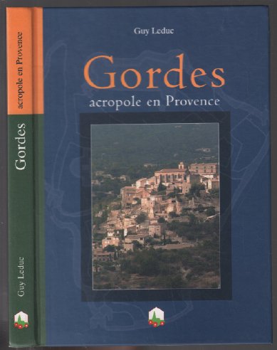 Gordes : Acropole en Provence 9782916188003