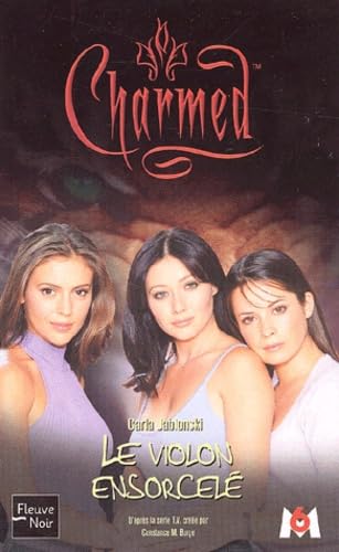 Charmed Tome 7 : Le Violon Ensorcele 9782265073197