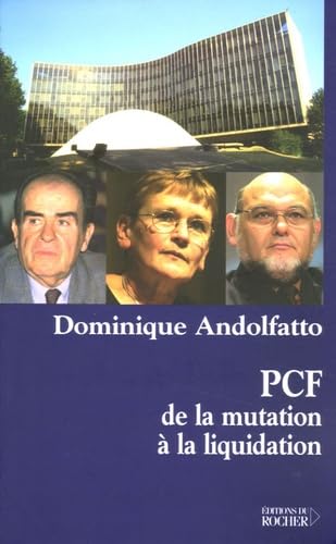 PCF : de la mutation à la liquidation 9782268055046