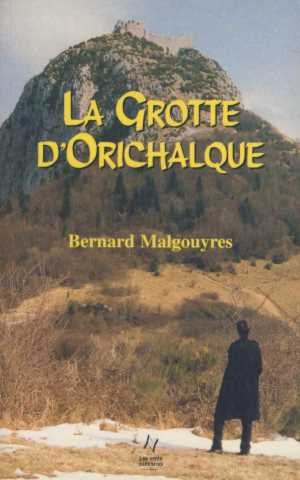 La Grotte d'Orichalque 9782910953065