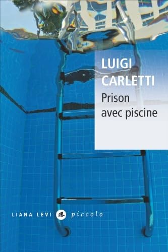 Prison avec piscine (0000) 9782867467202