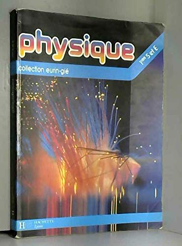 PHYSIQUE 1ERE S ET E 9782010134869
