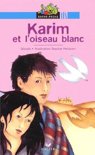 Karim et l'Oiseau blanc 9782218744235