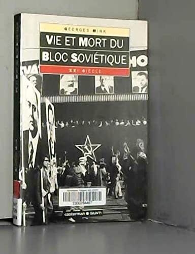Vie et mort du bloc sovietique 9782203610132