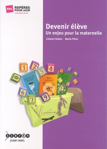 Devenir élève: Un enjeu pour la maternelle 9782866153854