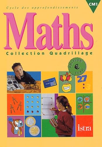 Quadrillage Maths CM1 Euro - Livre élève - Edition 2001 9782011161802