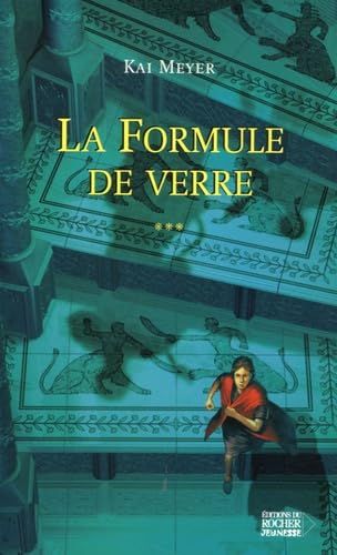 L'Histoire de Merle, Tome 3 : La Formule de verre 9782268056777