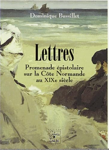 Lettres, promenade épistolaire 9782911855306