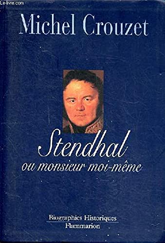 Stendhal ou monsieur moi-meme 9782080679239