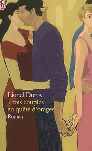 Trois couples en quête d'orages 9782290323137