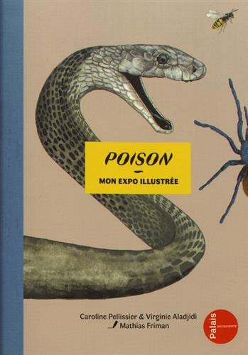 Poison: Mon expo illustrée 9782868421951