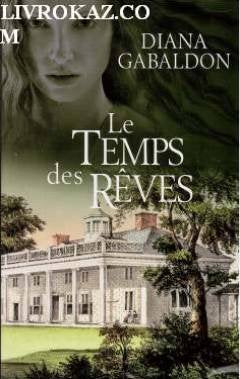 Le temps des rêves 9782744171741