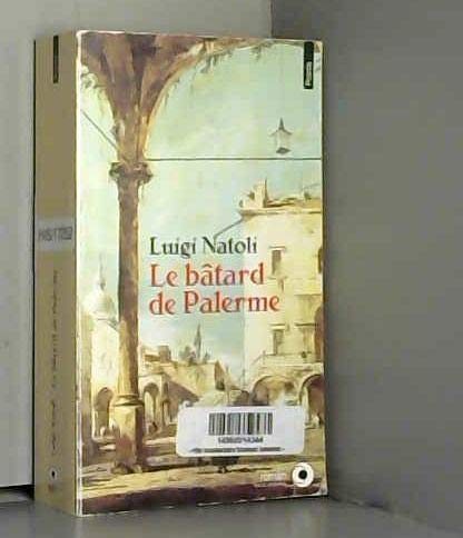 Le Bâtard de Palerme 9782020220972