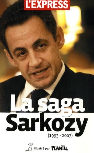 La Saga Sarkozy 9782843434679