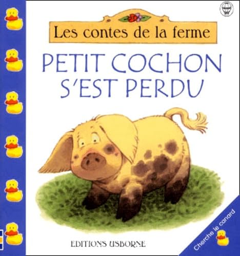 Petit cochon s'est perdu 9780746044650