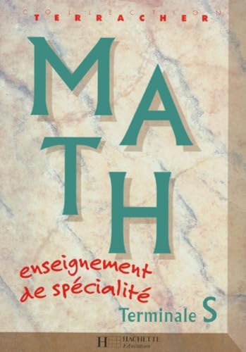 Math Terminale S. Enseignement De Specialite 9782011351210