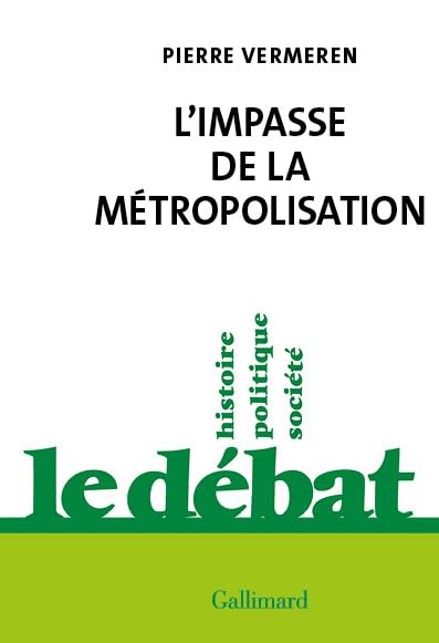 L'impasse de la métropolisation 9782072940163