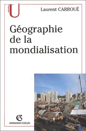 Geographie De La Mondialisation 9782200252472