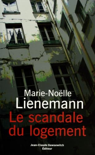 Le scandale du logement: En finir avec l'indignité de la République 9782350130316