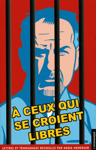 A ceux qui se croient libres 9782915694390