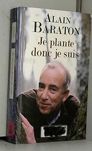 Je Plante Donc Je Suis 9782286069407