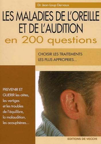 Les Maladies De L'Oreille Et De L'Audition En 200 Questions 9782732810942