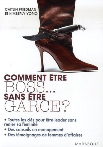 Comment être boss... sans être garce ? 9782501046695